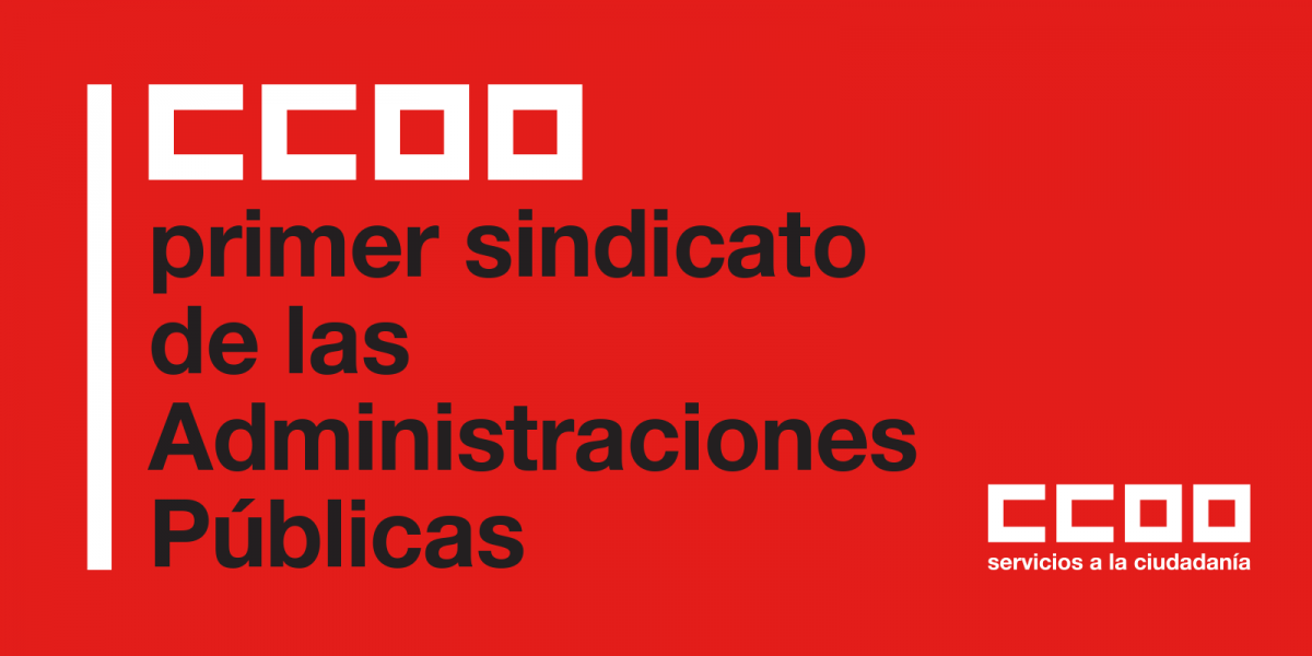 CCOO primer sindicato de las Aministraciones Pblicas