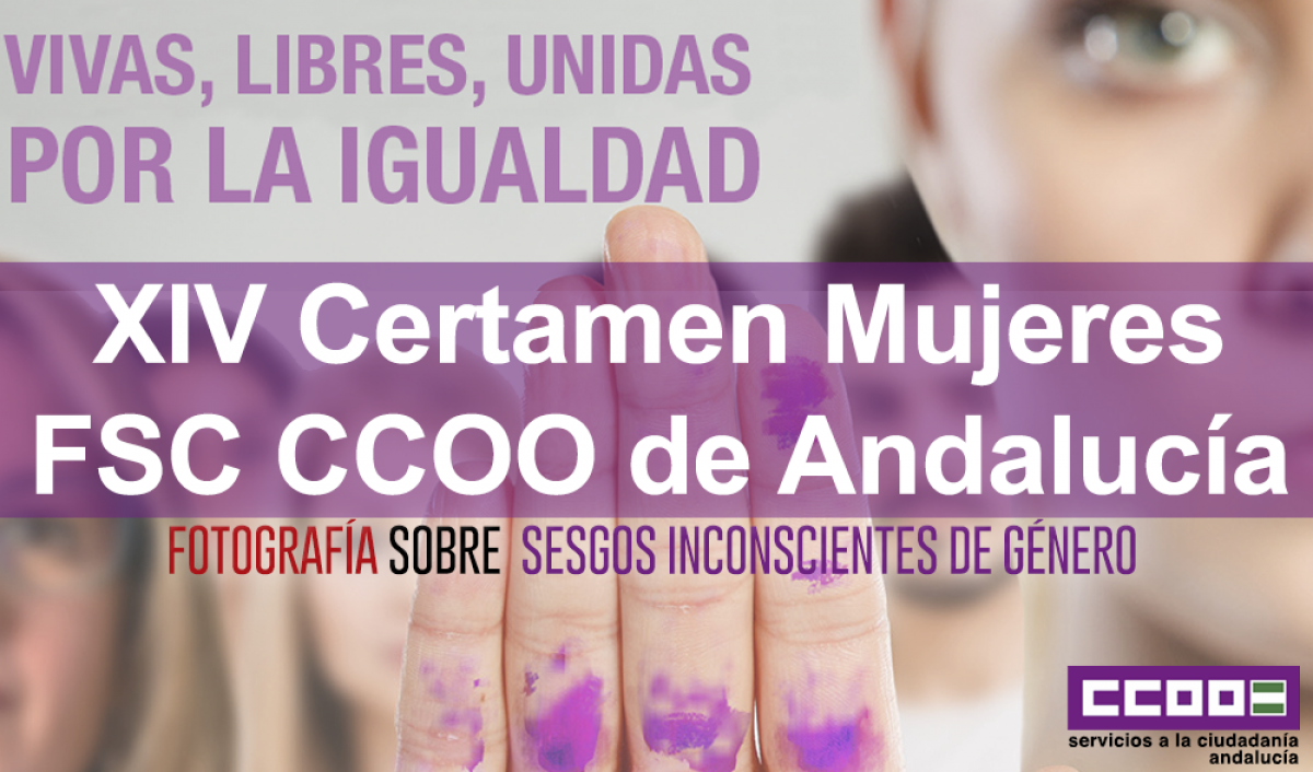 XIV Certamen Mujeres de fotografa de FSC CCOO de Andaluca 2024